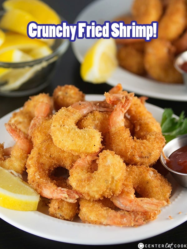 Fried Shrimp Recipe {Perfectly Crispy!} - Cooking Classy